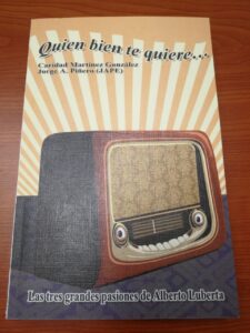 Quien bien te quiere, las tres pasiones de Luberta