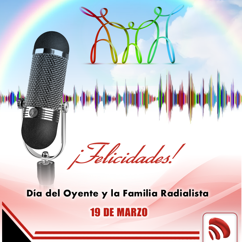 Día del Oyente y la Familia Radialista: Escuchar, intercambiar, comunicar