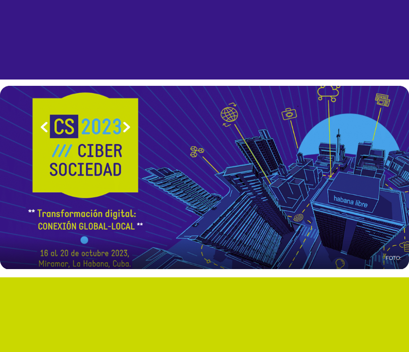Se debatirá en Cuba de transformación digital en III Congreso internacional Cibersociedad 2023