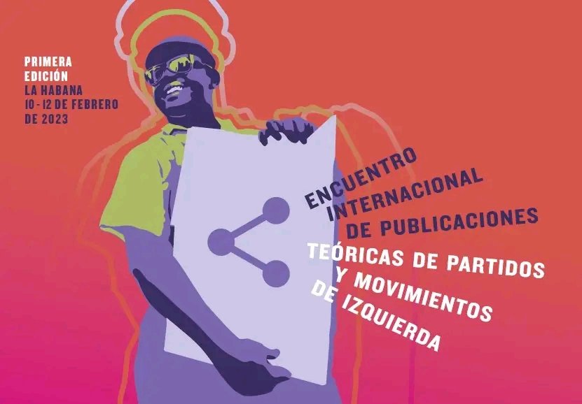 II Encuentro Internacional de Publicaciones Teóricas de Partidos y Movimientos de Izquierda