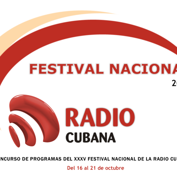 Bases del Concurso de Programas del XXXV Festival Nacional de la Radio Cubana