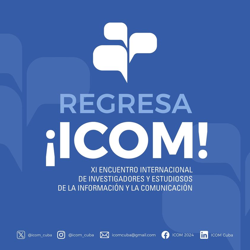 XI Encuentro Internacional de Investigadores y Estudiosos de la Información y la Comunicación (ICOM 2024)