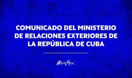 Comunicado oficial del Ministerio de Relaciones Exteriores de la República de Cuba