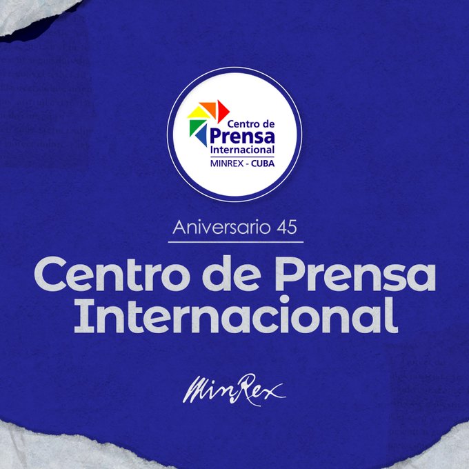 Canciller de Cuba felicita a Centro de Prensa Internacional