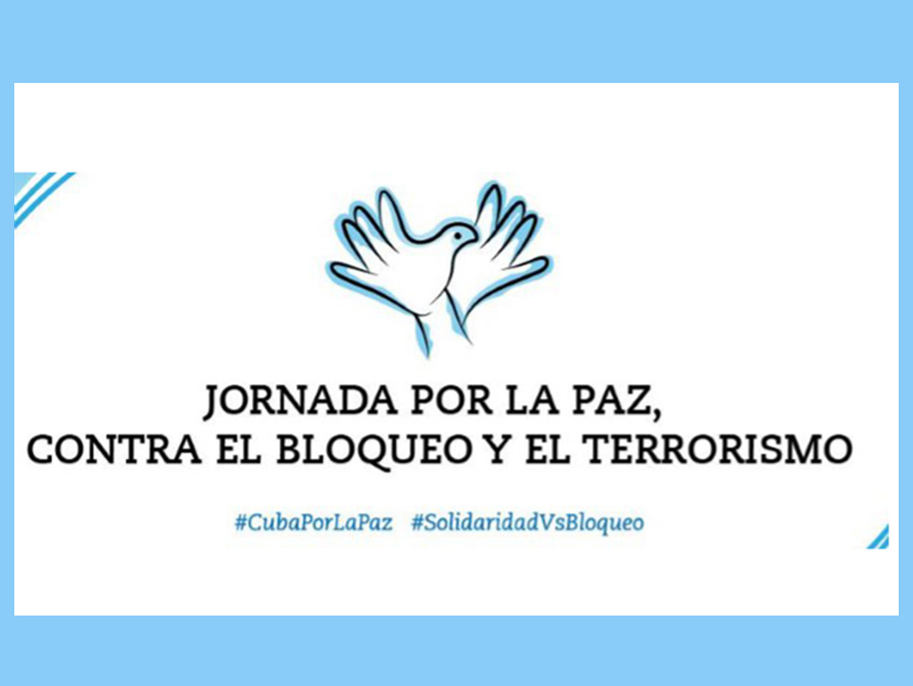 En Cuba, Jornada por la Paz, contra el Bloqueo y el Terrorismo