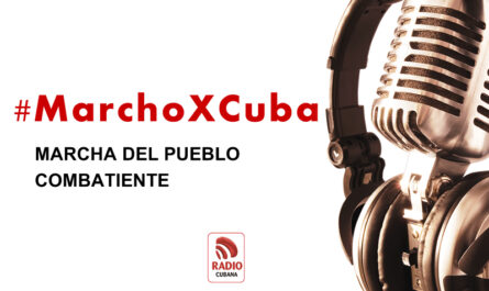 #MarchoXCuba, Marcha del Pueblo Combatiente (AUDIO)