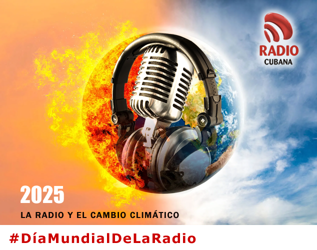 Dedican al cambio climático Día Mundial de la Radio