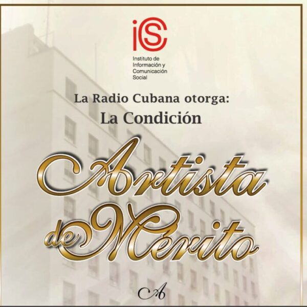 Conceden Condición Artista de Mérito 2025 a destacados profesionales de la Radio Cubana