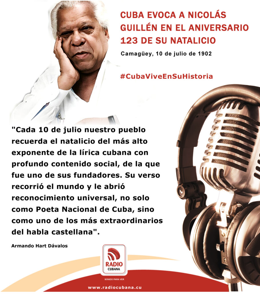En este artículo: Nicolas Guillen aniversario del natalicio Poesía cubana Guillén, el poeta de todos y de siempre
