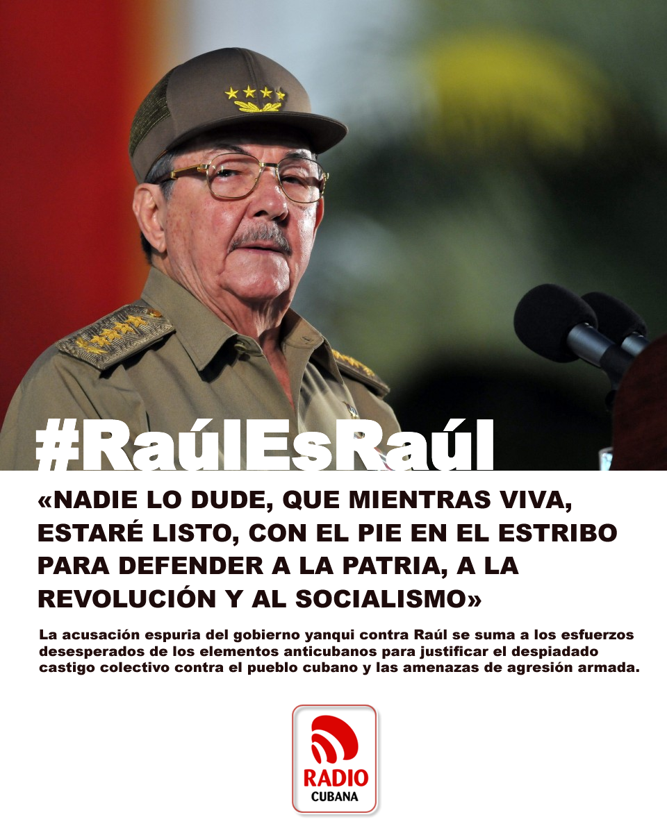 Raúl Castro: el cubano leal que ha vivido para la Revolución