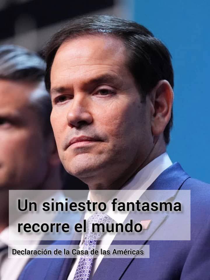 Un siniestro fantasma recorre el mundo. Declaración de la Casa de las Américas