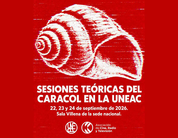 Anuncia la Uneac jornadas teóricas del Caracol 2026